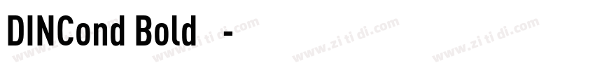 DINCond Bold 常规字体转换